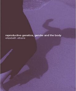 Reproductive Genetics, Gender and the Body eBook