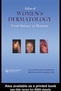 Atlas of Women's Dermatology: From Infancy to Maturity eBook