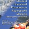 Standard Operational Procedures in Reproductive Medicine: Laboratory and Clinical Practice eBook