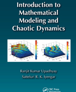 Introduction to Mathematical Modeling and Chaotic Dynamics eBook