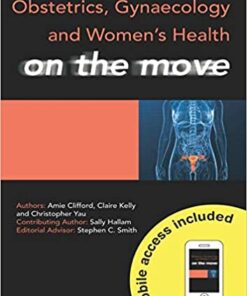 Obstetrics, Gynaecology and Women's Health on the Move eBook