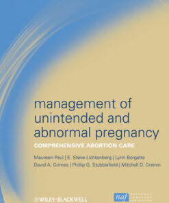 Management of Unintended and Abnormal Pregnancy: Comprehensive Abortion Care eBook