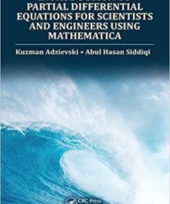 Introduction to Partial Differential Equations for Scientists and Engineers Using Mathematica eBook