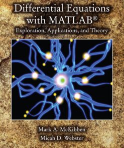 Differential Equations with MATLAB: Exploration, Applications, and Theory eBook