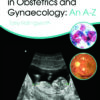 Differential Diagnosis in Obstetrics & Gynaecology: An A-Z, Second Edition eBook