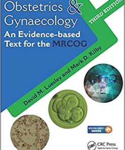 Obstetrics & Gynaecology: An Evidence-based Text for MRCOG, Third Edition eBook