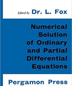 Numerical Solution of Ordinary and Partial Differential Equations: Based on a Summer School Held in Oxford, August-September 1961 eBook
