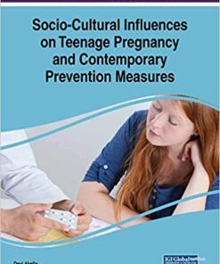 Socio-Cultural Influences on Teenage Pregnancy and Contemporary Prevention Measures eBook