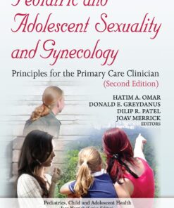 Pediatric and Adolescent Sexuality and Gynecology: Principles for the Primary Care Clinician eBook