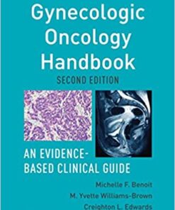Gynecologic Oncology Handbook: An Evidence-Based Clinical Guide eBook