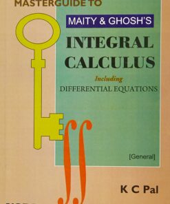 Masterguide to Maity & Ghosh's Integral Calculus Including Differential Equations eBook