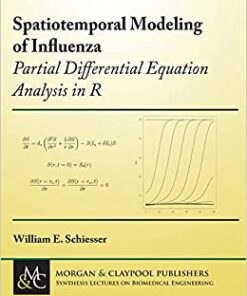 Spatiotemporal Modeling of Influenza: Partial Differential Equation Analysis in R eBook