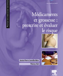 Médicaments et grossesse : prescrire et évaluer le risque eBook