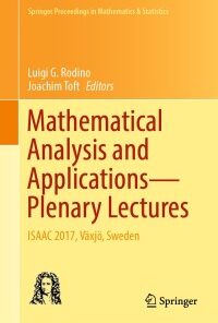 Mathematical Analysis and Applications—Plenary Lectures: ISAAC 2017, Växjö, Sweden eBook