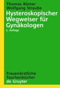 Hysteroskopischer Wegweiser für Gynäkologen eBook