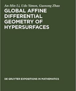 Global Affine Differential Geometry of Hypersurfaces eBook