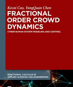 Fractional Order Crowd Dynamics: Cyber-Human System Modeling and Control eBook