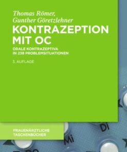 Kontrazeption mit OC: Orale Kontrazeptiva in 238 Problemsituationen eBook