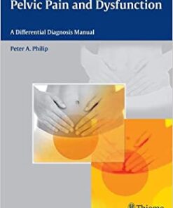 Pelvic Pain and Dysfunction: A Differential Diagnosis Manual eBook