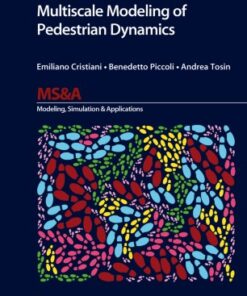 Multiscale Modeling of Pedestrian Dynamics eBook