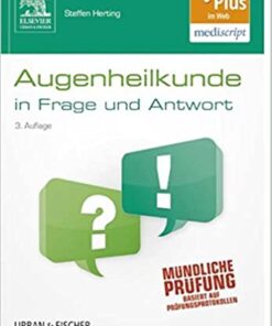Augenheilkunde in Frage und Antwort: Fragen und Fallgeschichten eBook