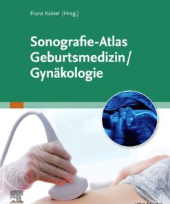 Sonografie-Atlas Gynäkologie / Geburtsmedizin eBook
