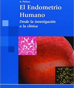 El endometrio humano: Desde la investigación a la clínica eBook