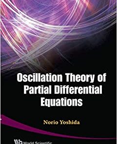 Oscillation Theory of Partial Differential Equations eBook