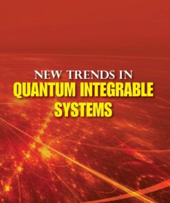 New Trends In Quantum Integrable Systems - Proceedings Of The Infinite Analysis 09 eBook