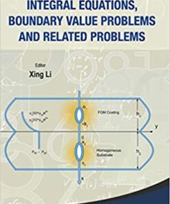 Integral Equations, Boundary Value Problems And Related Problems eBook