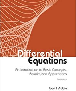 Differential Equations: An Introduction To Basic Concepts, Results And Applications (Third Edition) An Introduction to Basic Concepts, Results and Applications eBook