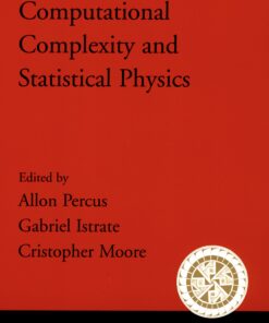 Computational Complexity and Statistical Physics eBook