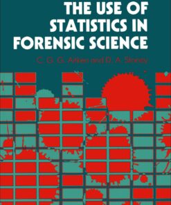 The Use Of Statistics In Forensic Science eBook