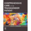 Comprehensive Care of the Transgender Patient E-Book eBook
