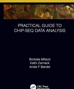 Practical Guide to ChIP-seq Data Analysis eBook