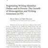 Negotiating Writing Identities Online and in Person: The Growth of Metacognition and Writing Awareness in FYC eBook