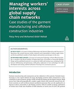 Case Study: Managing Workers' Interests Across Global Supply Chains Networks: Case Studies of the Garment Manufacturing and Offshore Construction Industries eBook