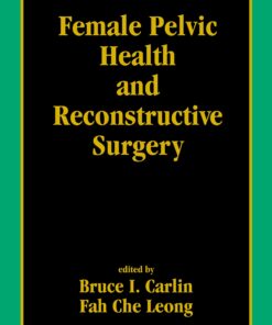 Female Pelvic Health and Reconstructive Surgery eBook