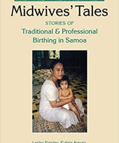 Midwives' Tales: Stories of Traditional and Professional Birthing in Samoa eBook