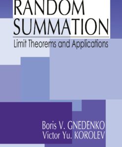 Random Summation: Limit Theorems and Applications eBook