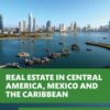 Real Estate in Central America, Mexico and the Caribbean eBook