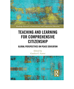 Teaching and Learning for Comprehensive Citizenship: Global Perspectives on Peace Education eBook