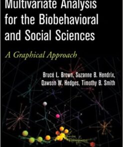 Multivariate Analysis for the Biobehavioral and Social Sciences: A Graphical Approach eBook
