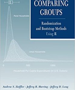 Comparing Groups: Randomization and Bootstrap Methods Using R eBook