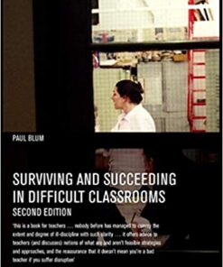 Surviving and Succeeding in Difficult Classrooms eBook