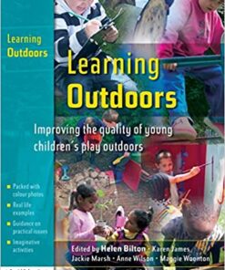 Learning Outdoors: Improving the Quality of Young Children's Play Outdoors eBook