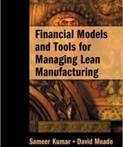 Financial Models and Tools for Managing Lean Manufacturing eBook
