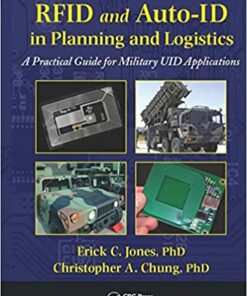 RFID and Auto-ID in Planning and Logistics: A Practical Guide for Military UID Applications eBook