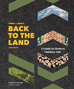 Farm Land's Back to the Land: A Modern Guide to Outdoor Life eBook