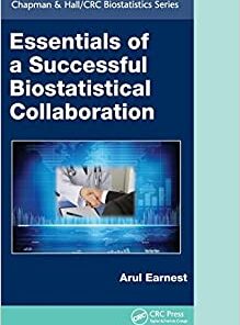Essentials of a Successful Biostatistical Collaboration eBook